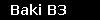 Box: Baki B3
