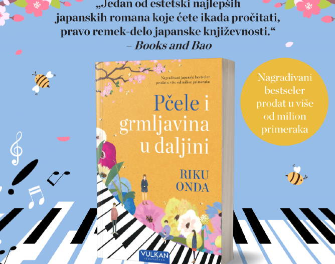 Nagrađivani svetski i japanski bestseler „Pčele i grmljavina u daljini“ Riku Onde u prodaji