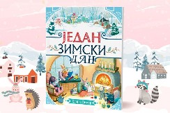Sva čarolija snežnih dana u divnoj knjizi za mališane "Jedan zimski dan"