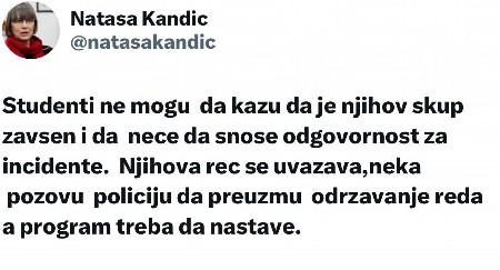 NATAŠA KANDIĆ POBESNELA NA STUDENTE "Kako mogu da prekinu protest?"