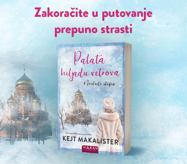 Priča o strasti, izdaji, nadi i spasenju:  „Palata hiljadu vetrova: Nasleđe stepa“ u prodaji