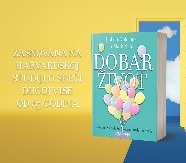 ŠTA ZAISTA ČINI ŽIVOT ISPUNJENIM Knjiga „Dobar život“ Roberta Voldingera i Marka Šulca u prodaji